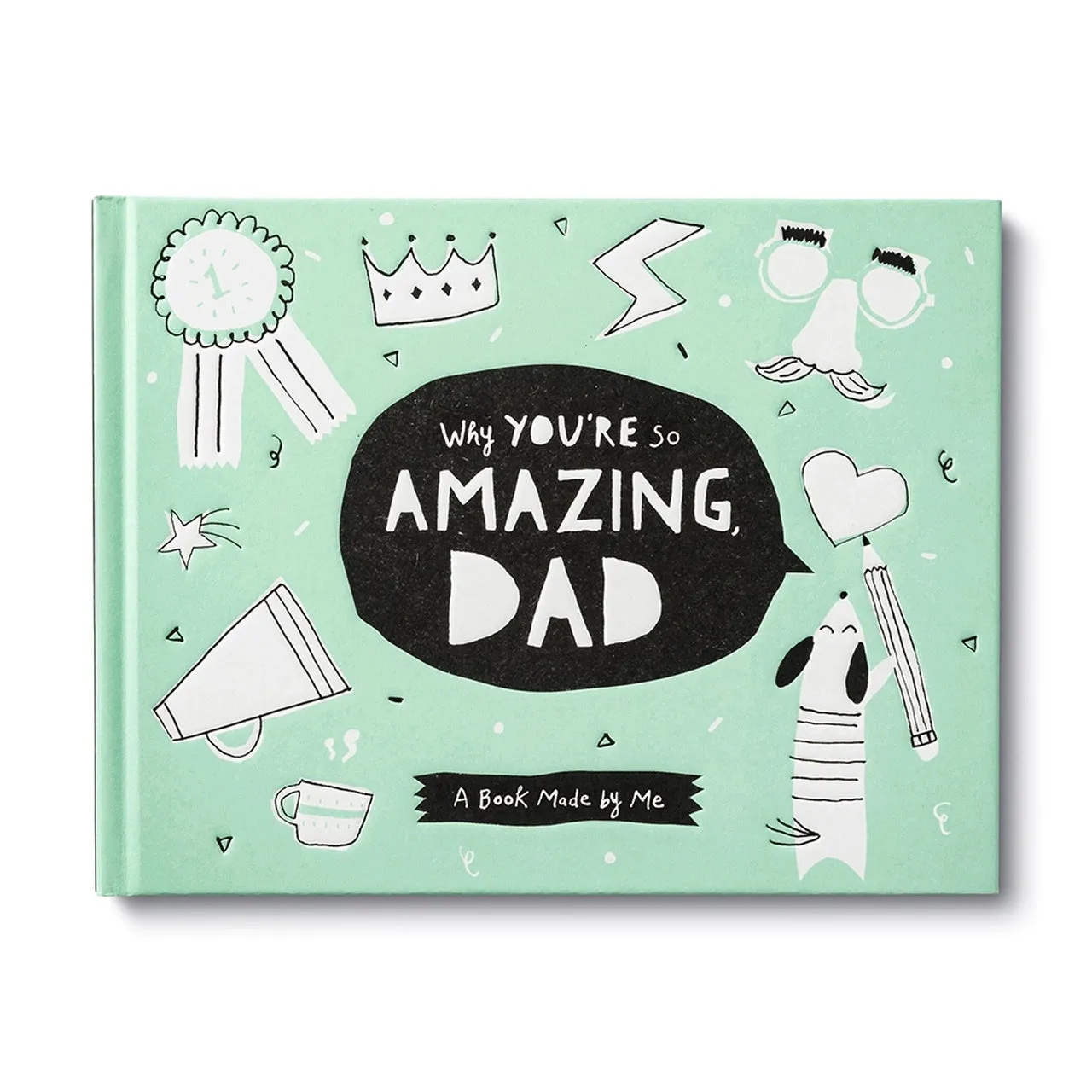 Why You're So Amazing, Dad - A Book Made By Me